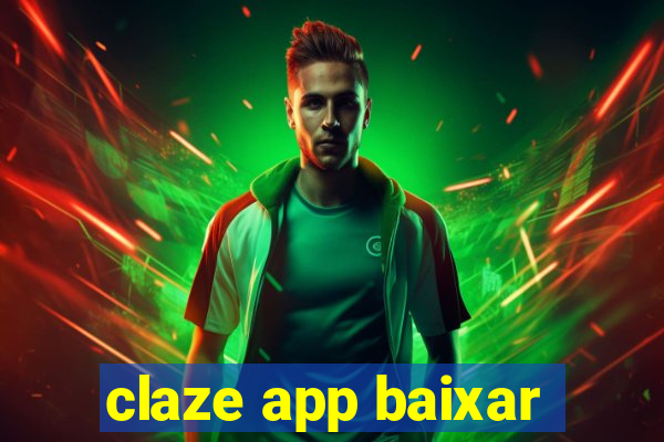 claze app baixar